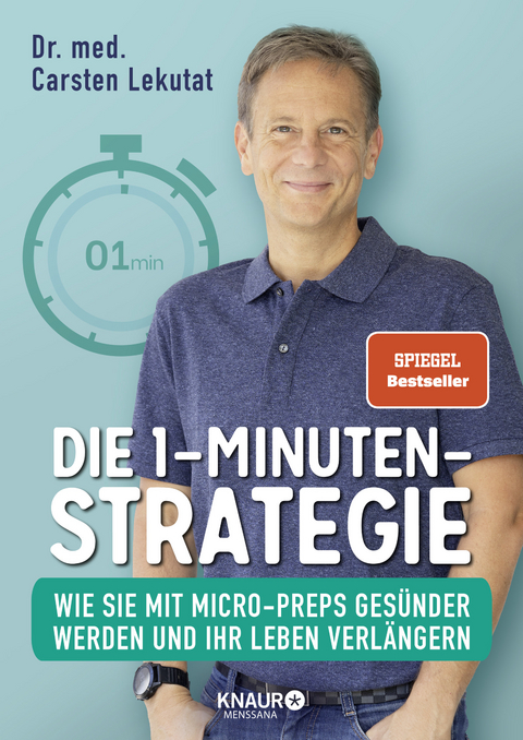 Die 1-Minuten-Strategie - Carsten Lekutat