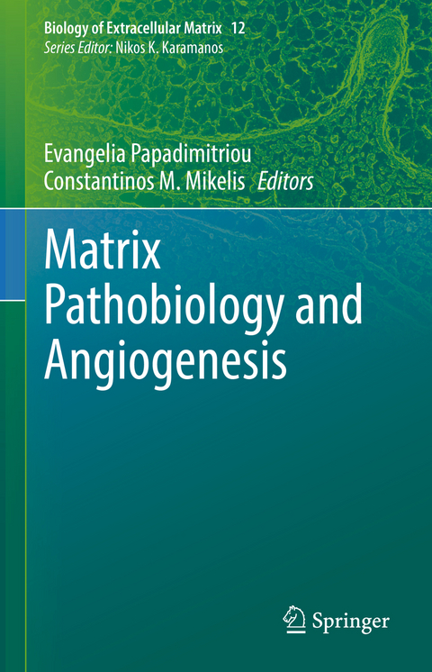Matrix Pathobiology and Angiogenesis - 