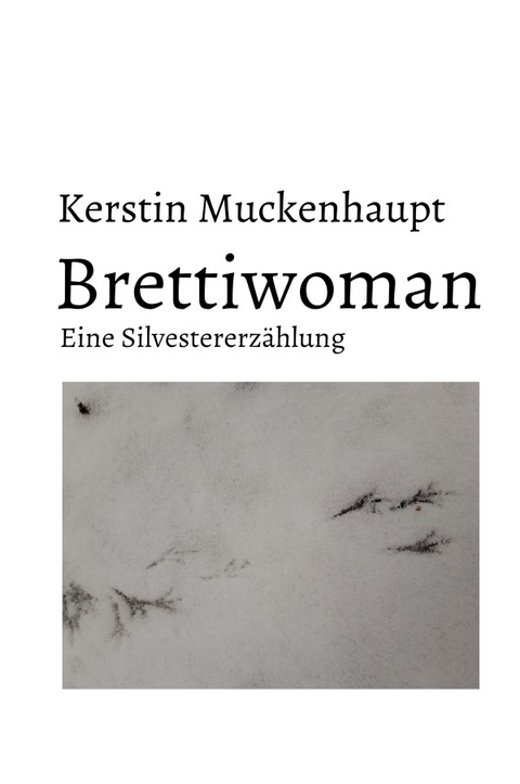 Brettiwoman - Kerstin Muckenhaupt