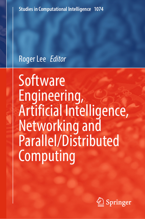 Software Engineering, Artificial Intelligence, Networking and Parallel/Distributed Computing - 