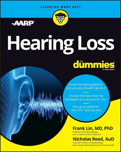 Hearing Loss For Dummies - Frank R. Lin, Nicholas S. Reed