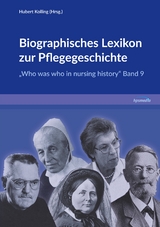 Biographisches Lexikon zur Pflegegeschichte – Band 9 - 