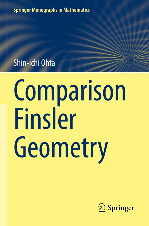 Comparison Finsler Geometry - Shin-ichi Ohta