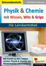 Physik und Chemie mit Wissen, Witz und Grips - Friedhelm Heitmann