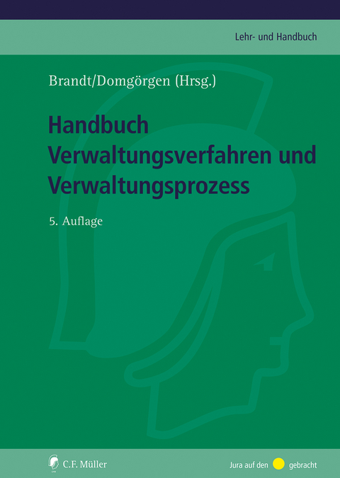 Handbuch Verwaltungsverfahren und Verwaltungsprozess - Jürgen Brandt, Ulf Domgörgen