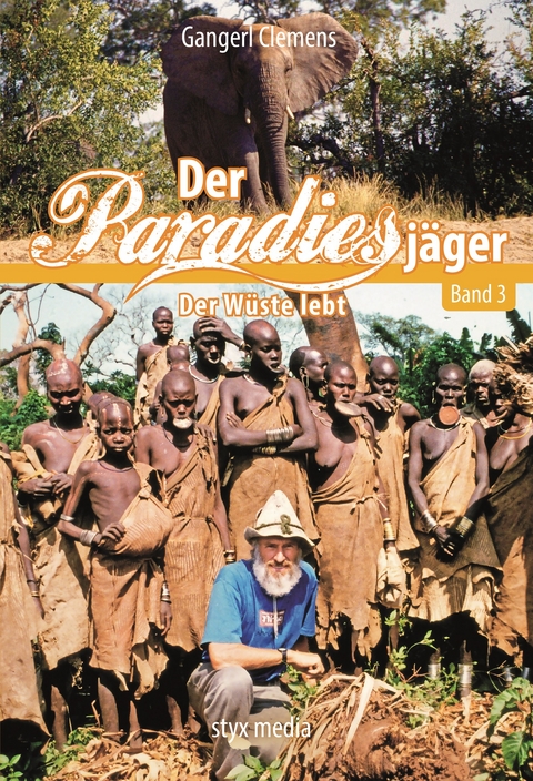 Der Paradiesjäger (Band 3) - Gangerl Clemens