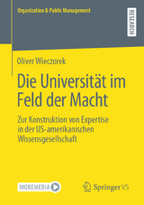 Die Universität im Feld der Macht - Oliver Wieczorek