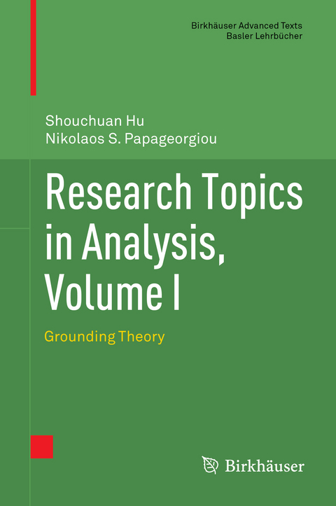 Research Topics in Analysis, Volume I - Shouchuan Hu, Nikolaos S. Papageorgiou