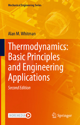 Thermodynamics: Basic Principles and Engineering Applications - Whitman, Alan M.