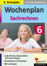 Wochenplan Sachrechnen / Klasse 6 - Cornelia Pantenburg