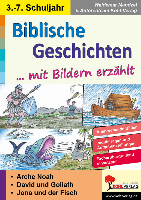 Biblische Geschichten mit Bildern erzählt - Waldemar Mandzel,  Autorenteam Kohl-Verlag