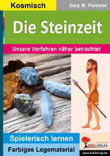 Die Steinzeit - Gary M. Forester