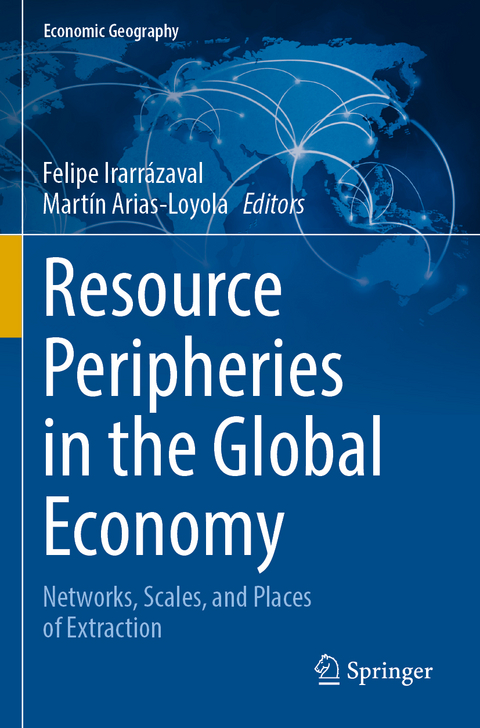 Resource Peripheries in the Global Economy - 
