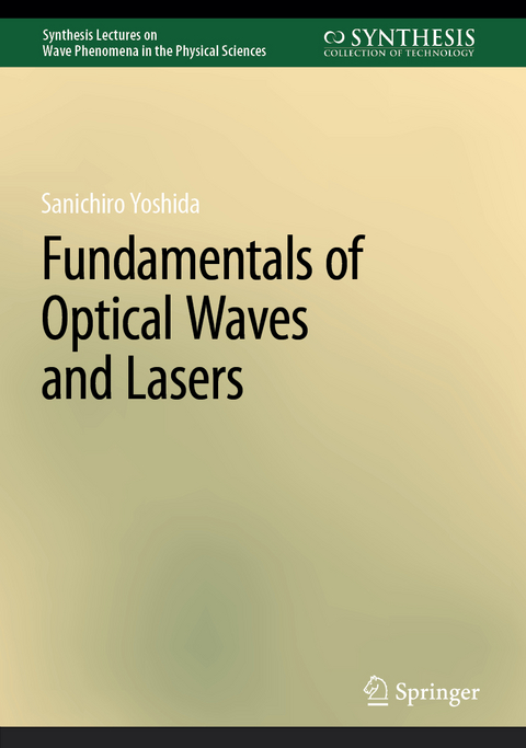 Fundamentals of Optical Waves and Lasers - Sanichiro Yoshida