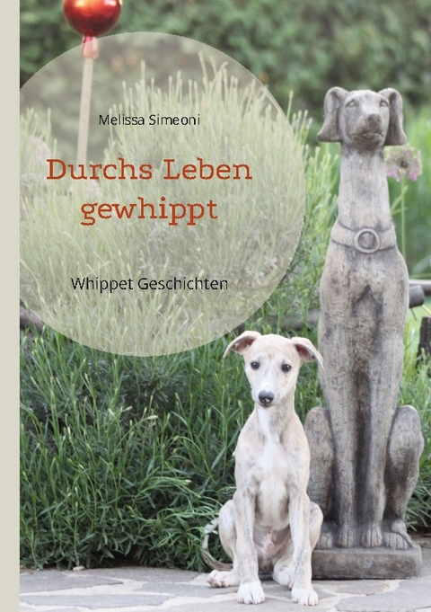 Durchs Leben gewhippt - Melissa Simeoni