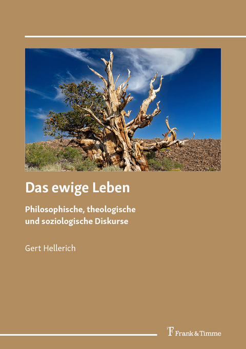 Das ewige Leben - Gert Hellerich