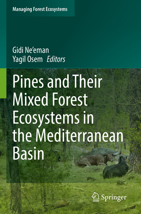 Pines and Their Mixed Forest Ecosystems in the Mediterranean Basin - 