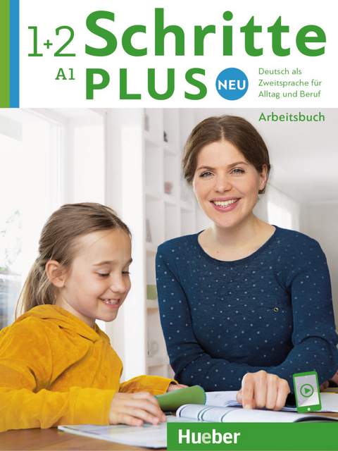 Schritte plus Neu 1+2 - Monika Bovermann, Daniela Niebisch, Angela Pude