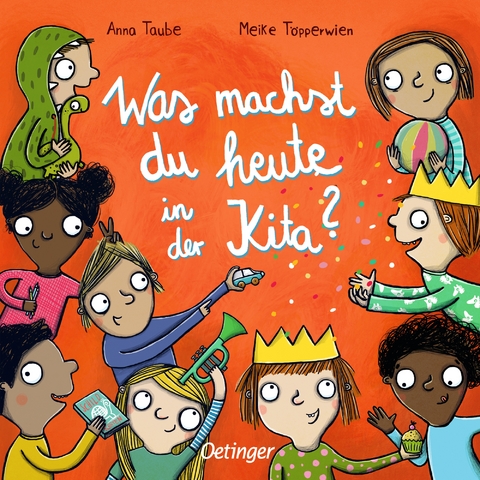 Was machst du heute in der Kita? - Anna Taube