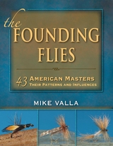 Founding Flies -  Mike Valla