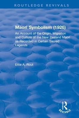 Revival: Maori Symbolism (1926) - Ettie A. Rout