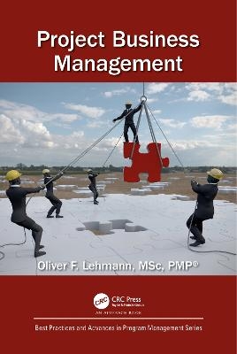 Project Business Management - Oliver F. Lehmann