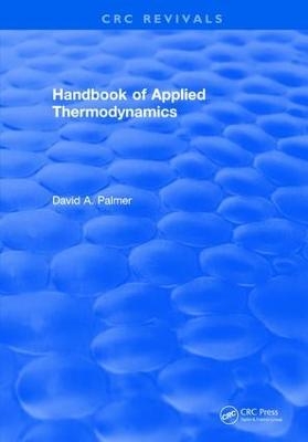 CRC Handbook of Applied Thermodynamics - David A. Palmer