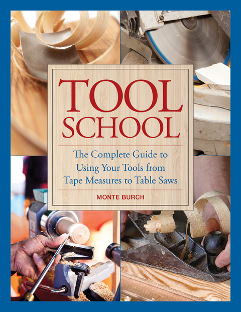 Tool School -  Monte Burch