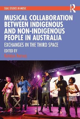 Musical Collaboration Between Indigenous and Non-Indigenous People in Australia - 