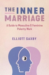 The Inner Marriage - Elliott Saxby