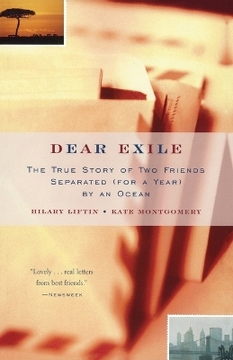 Dear Exile - Hilary Liftin, Kate Montgomery