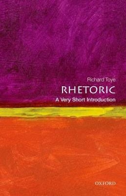 Rhetoric - Richard Toye