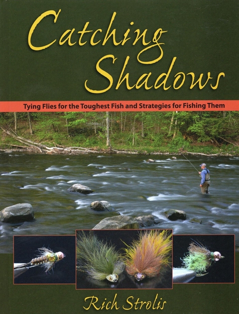 Catching Shadows -  Rich Strolis