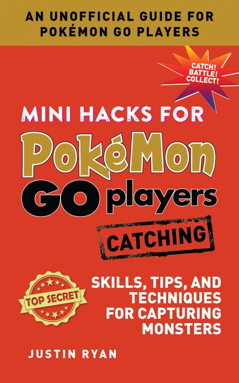 Mini Hacks for Pokemon GO Players: Catching -  Justin Ryan