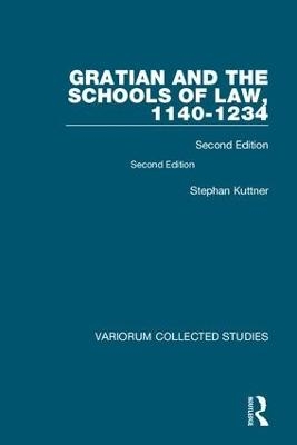 Gratian and the Schools of Law, 1140-1234 - Stephan Kuttner