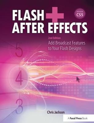 Flash + After Effects - Chris Jackson