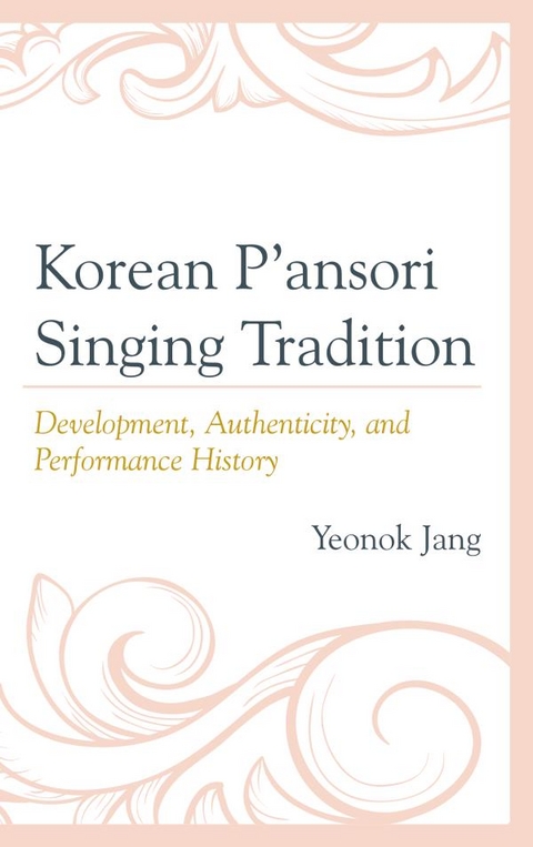 Korean P'ansori Singing Tradition -  Yeonok Jang