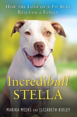 Incredibull Stella - Marika Meeks