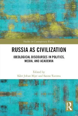 Russia as Civilization - 