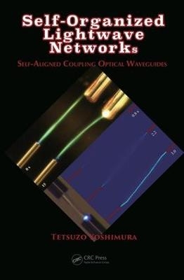 Self-Organized Lightwave Networks - Tetsuzo Yoshimura