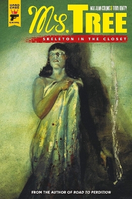 Ms Tree Volume 2: Skeleton in the Closet - Max Allan Collins