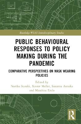 Public Behavioural Responses to Policy Making during the Pandemic - 