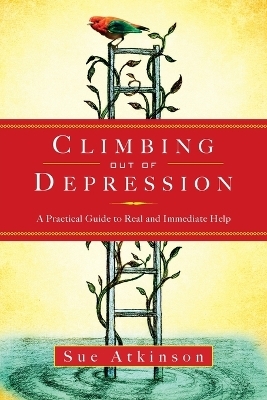 Climbing Out of Depression - Sue Atkinson