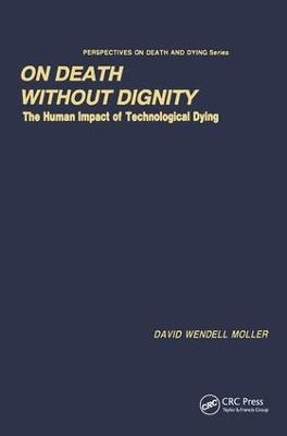 On Death without Dignity - David Moller