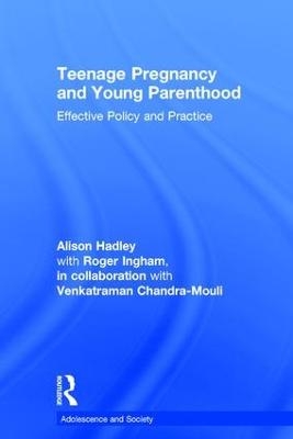 Teenage Pregnancy and Young Parenthood - Alison Hadley