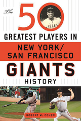 50 Greatest Players in San Francisco/New York Giants History -  Robert W. Cohen