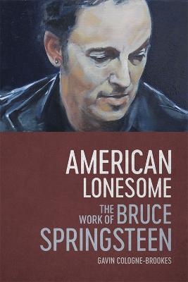American Lonesome - Gavin Cologne-Brookes