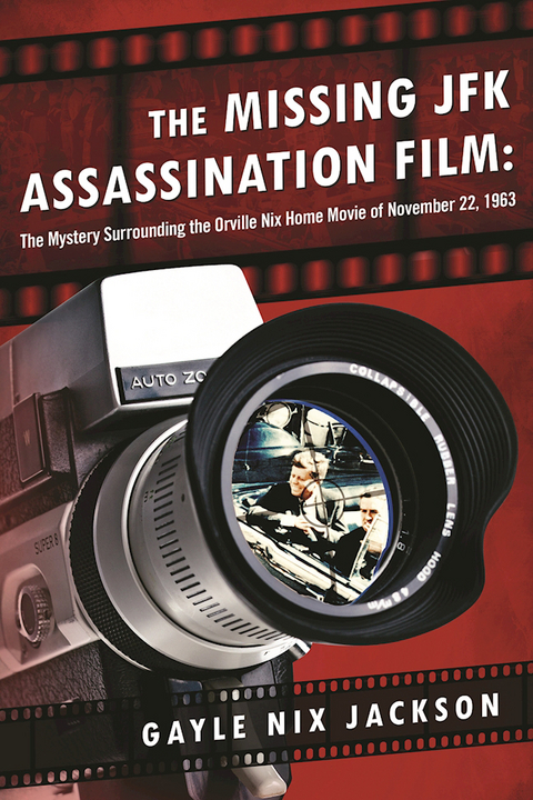 Missing JFK Assassination Film -  Gayle Nix Jackson