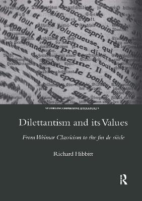 Dilettantism and Its Values - Richard Hibbitt