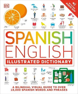 Spanish English Illustrated Dictionary -  Dk